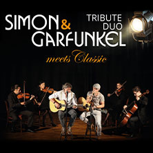 Simon & Garfunkel - Graceland Duo mit Streicherquartett und Band 24.10.2026 STADTHALLE WETZLAR