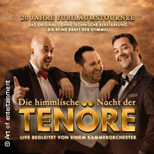Himmlische Nacht der Tenöre - Das Original - Live und ohne technische Verstärkung 13.01.2027 Dankeskirche