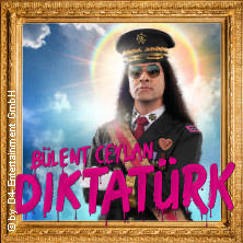 Bülent Ceylan - Diktatürk 02.05.2027 Buderus Arena Wetzlar