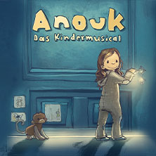 Anouk - Das Kindermusical 04.03.2027 Stadthalle Rheda-Wiedenbrück